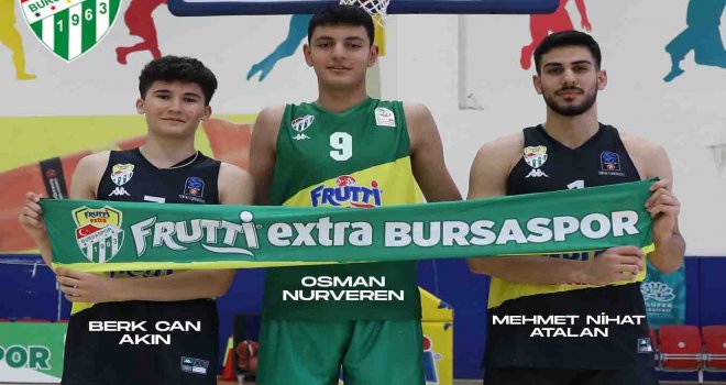 Bursaspor'dan üç genç transferi