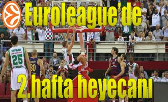 Euroleague'de ikinci hafta heyecanı